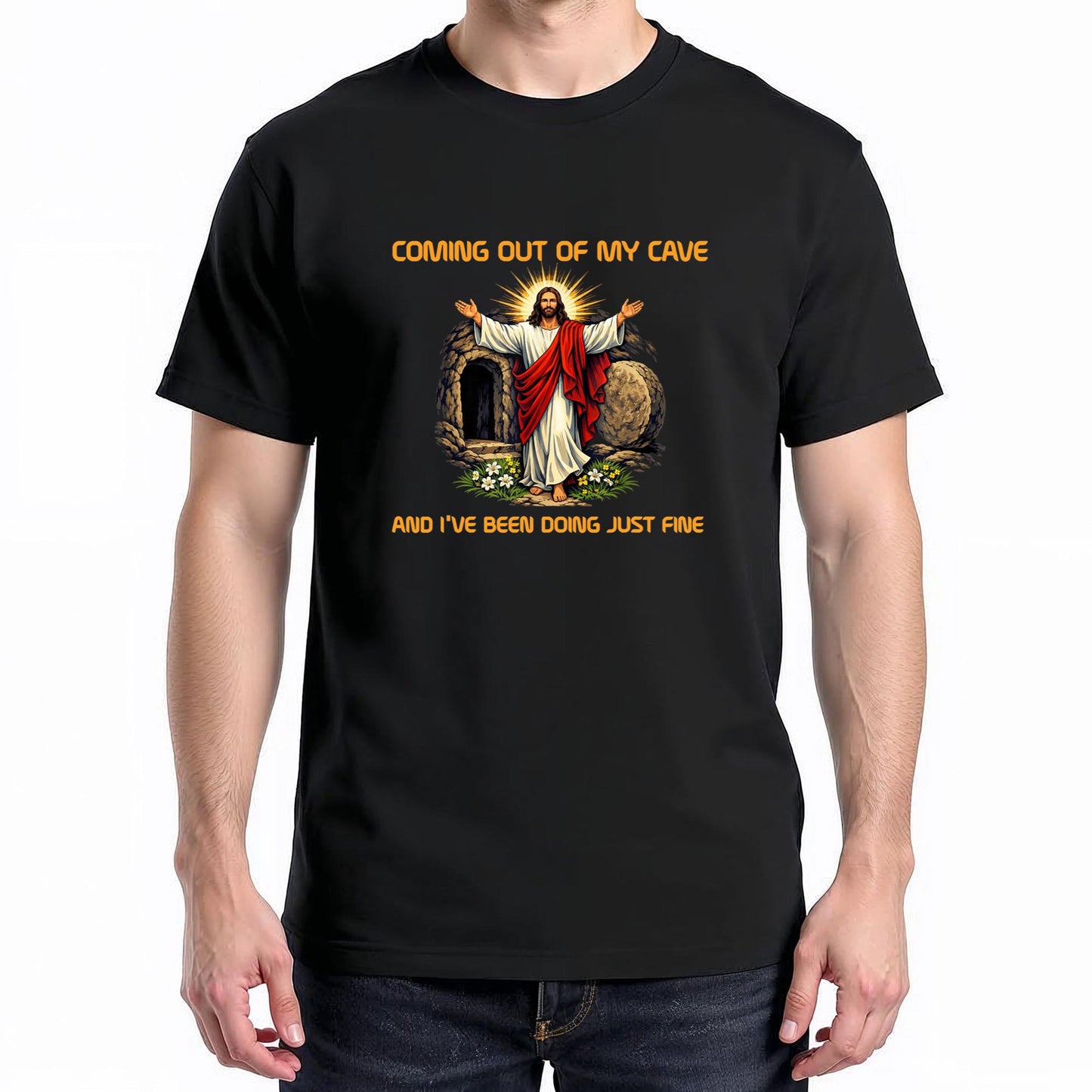 Funny Coming Out of My Cave - Religious Gifts for Easter T-Shirt