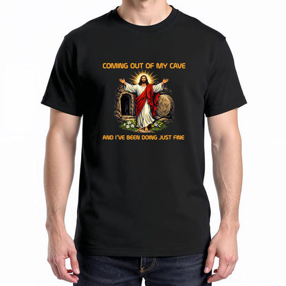 Funny Coming Out of My Cave - Religious Gifts for Easter T-Shirt