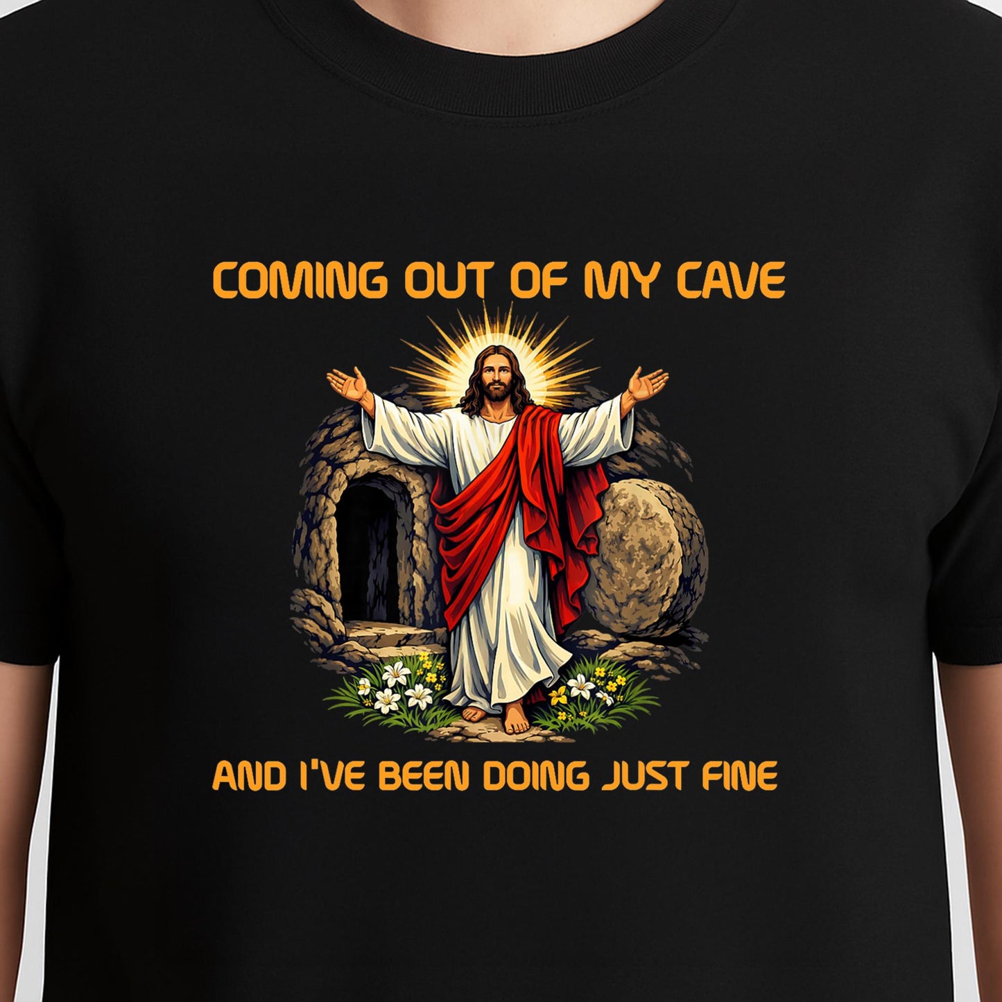 Funny Coming Out of My Cave - Religious Gifts for Easter T-Shirt